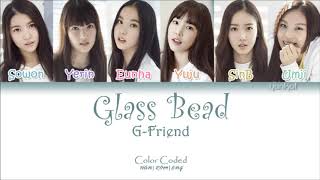 Glass Bead Lyrics in english GFriend [upl. by Nirre831]