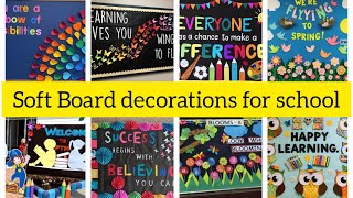 100➕ Soft Board Decorations ideas for School  New notice board decorations [upl. by Gavini]