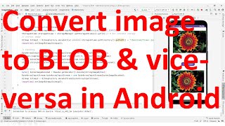 Convert image to BLOB bytes array amp viceversa using Base64 encoder in Android App  API 34 [upl. by Frerichs]