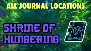 Shrine of Hungering All Journal Locations SEA OF THIEVES [upl. by Eedebez]