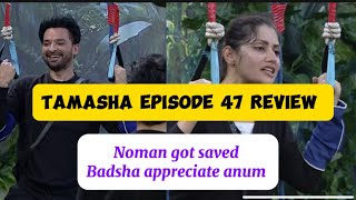 Tamasha episode 47 review [upl. by Hadley71]