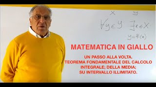 UN PASSO ALLA VOLTATEOREMA FONDAMENTALE DEL CALCOLO INTEGRALEDELLA MEDIASU INTERVALLO ILLIMITATO [upl. by Oba428]