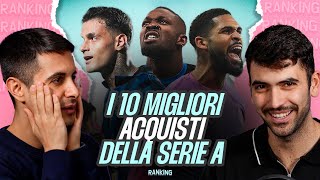 I MIGLIORI ACQUISITI della SERIE A  La nostra TOP 10  RanKing 📈👑 [upl. by Cacilie]