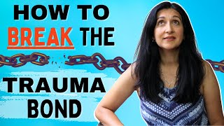 What is a trauma bond and how can you Break a Trauma Bond with a Narcissist [upl. by Omura288]