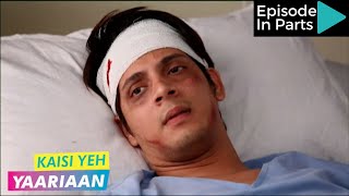 Kaisi Yeh Yaariaan  Episode 80 Part1  Unyielding Faith [upl. by Frear]