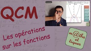 QCM  Les opérations sur les fonctions  Première S [upl. by Tisdale]