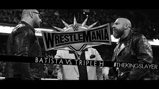 Triple H vs Batista  Wrestlemania 35 Promo [upl. by Artim]