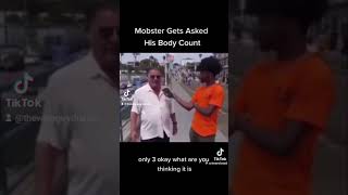 Asking a Mobster his Body Count🫣😂 [upl. by Leavelle]