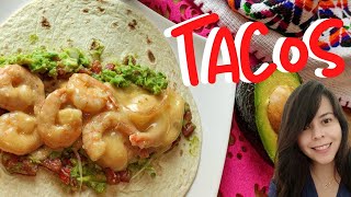 TACOS MEXICAINS aux Crevettes avec SAUCE à la crème du FROMAGE et du GUACAMOLE [upl. by Noid]