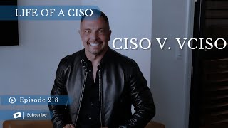 CISO v VCISO [upl. by Hylton]