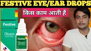 festive eye drops  festive eye ear drops  festive eye drops uses in hindi [upl. by Ecniv]