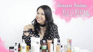 Skincare Routine Kulit Kering  Skincare 101 [upl. by Margaret]