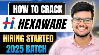 How to Get Hired at Hexaware in 2025 Complete Process [upl. by Aenad]