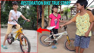 RESTORATION BIKE True Story 2 [upl. by Cash624]