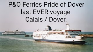 PampO Pride of Dover LAST EVER sailing [upl. by Aivatnohs980]