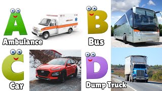 Vehicle ABC Song for Toddlers  Phonics for Kids  Alphabet Letters  Learn ABC for Kids [upl. by Tye]