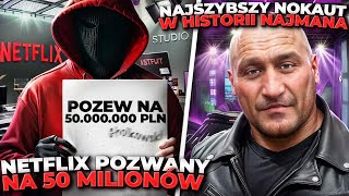 NETFLIX POZWANY NA 50 MILIONÓW  PO WALCE TYSONA NAJMAN BUNGEE FAME MMA LEXY SZALONY REPORTER [upl. by Ashia]