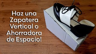 Como Hacer una Zapatera Vertical o Ahorradora de Espacio [upl. by Eenalem]