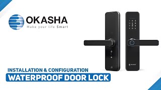 Installation amp Configuration Of Okasha Smart Waterproof Door Lock [upl. by Arratal686]