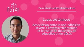 Lupus  association entre la nonadhésion sévère à lhydroxychloroquine et le risque de poussées [upl. by Thunell]