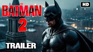 The Batman Part 2  Teaser Trailer 2025  Robert Pattinson Returns [upl. by Ethelred]