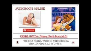 PIĘKNA I BESTIA  AUDIOBOOK  Bajka dla Dzieci MP3 Disney do słuchania [upl. by Yddor]