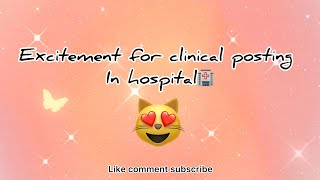 Excitement for clinical posting in hospital  Anuz Rathore [upl. by Lytle181]