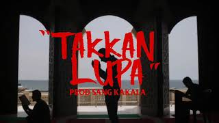 Ical Mosh quotTakkan Lupaquot prod Sang Kakala audio [upl. by Karoly]