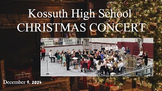 Kossuth High School Concert Band 20242025  12924  Christmas Concert [upl. by Benkley]