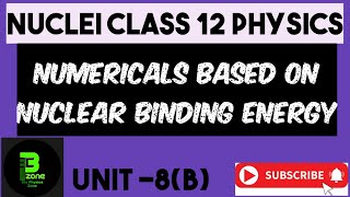 Numericals based on nuclear binding energy  Nuclei physics class 12 [upl. by Claiborn]