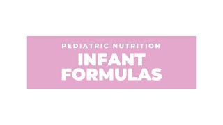 Infant feeding  Human milk fortifiers and formulas [upl. by Earla]