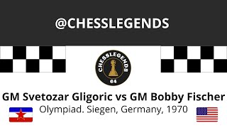 SVETOZAR GLIGORIC vs BOBBY FISCHER Olympiad Siegen Germany 1970 [upl. by Iridis]