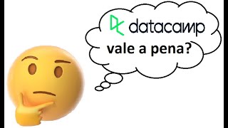 DATACAMP VALE A PENA [upl. by Cima984]