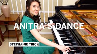 ANITRAS DANCE  Stephanie Trick [upl. by Suedama484]