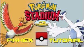 Pokemon Stadium 1 amp 2 PkHex Tutorial [upl. by Attennek931]