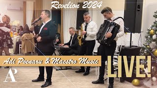 Adi Poenaru amp Maestro Music  REVELION 2024  LE Passion Bistro  Sag Timis  NOU 2024 Kover [upl. by Tur852]