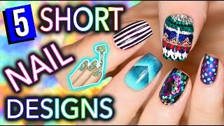 5 Easy Nail Art Designs for SHORT NAILS Holosexuals  PART 1 [upl. by Flossi]