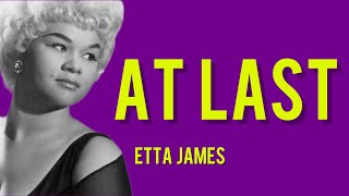 At Last  Etta James original lyrics [upl. by Amarette502]