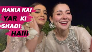 HANIA KAI YAAR KI SHADI HAI  PART 1  HANIA  VLOG 22 [upl. by Lahey]