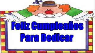 Postal Para Cumpleaños Tarjetas Virtuales Gratis Feliz Cumple [upl. by Aianat710]