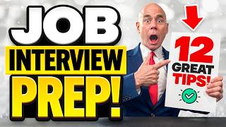 LASTMINUTE INTERVIEW PREP How to PASS a JOB INTERVIEW TOP 12 ‘BEST’ INTERVIEW TIPS [upl. by Colleen145]