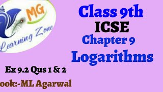 Class 9th ICSE Math Ch 9 Logarithm Ex 92 Qus 1 amp 2 [upl. by Langston]