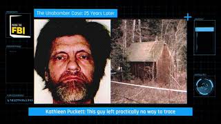 Inside the FBI Podcast The Unabomber Case  25 Years Later [upl. by Naeloj]