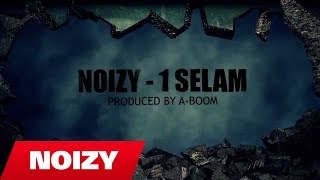 Noizy  1 Selam Prod by ABoom [upl. by Maya]