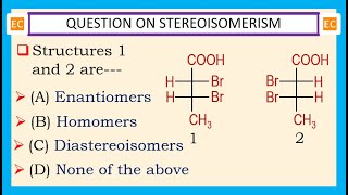 OQV NO – 341 Stereoisomerism optical isomerism of the compound CH3CHBrCHBrCOOH [upl. by Martin891]