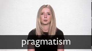 How to pronounce PRAGMATISM in British English [upl. by Weismann]