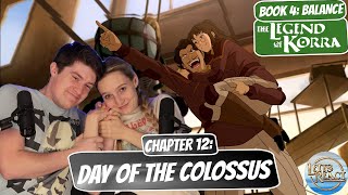 VARRICK AND ZHU LI DO THE THING Legend of Korra Book 4 Reaction Chapter 12 quotDay of the Colossusquot [upl. by Adiehsar]