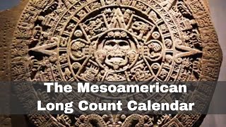 11th August 3114 BCE Start of the Mesoamerican Long Count Calendar [upl. by Gujral]