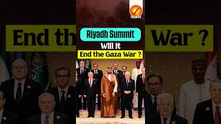 Riyadh Summit Will it end the Gaza War [upl. by Weston]