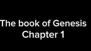 Genesis chapter 1 [upl. by Ewart]